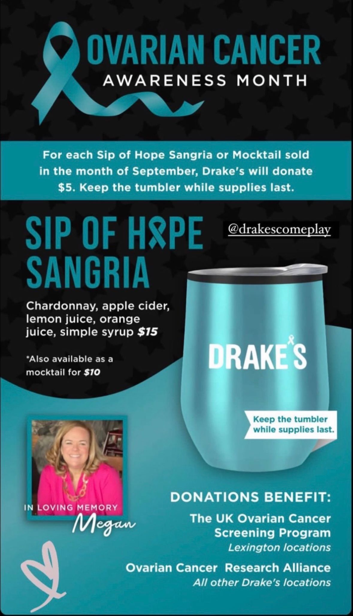 Ovarian Cancer Awareness Month - Sip of Hope Month at Drakes flyer