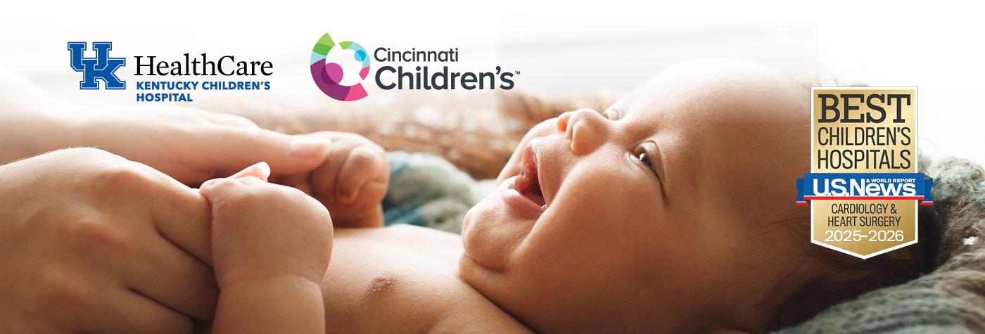 A smiling infant engaging with a caregiver, superimposed with logos for UK HealthCare Kentucky Children's Hospital and Cincinnati Children's, as well as a US News and World Report Badge for Best Children's Hospitals, Cardiology and Heart Surgery, 2025–2026.
